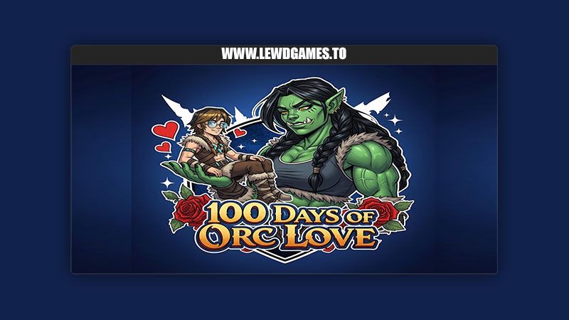 100 Days of Orc Love MPLekter