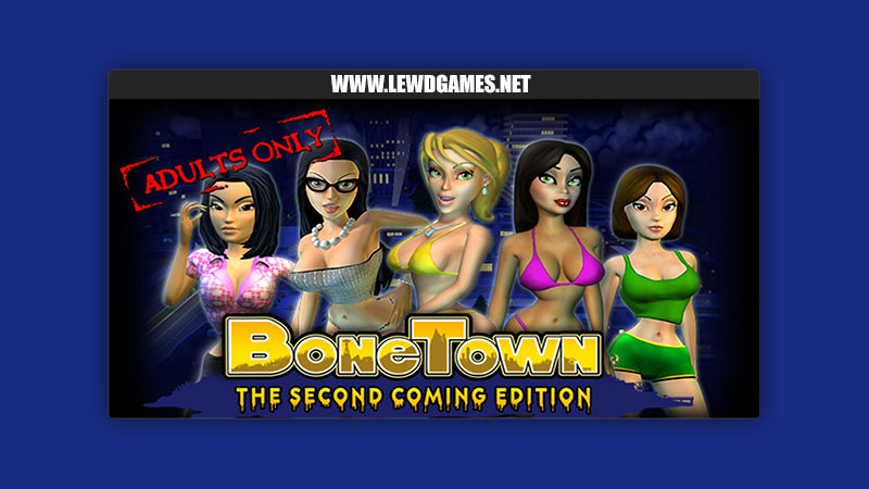 BoneTown The Second Coming Edition D-Dub Software