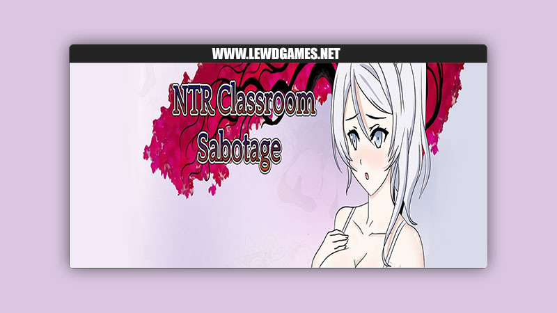 NTR Classroom Sabotage