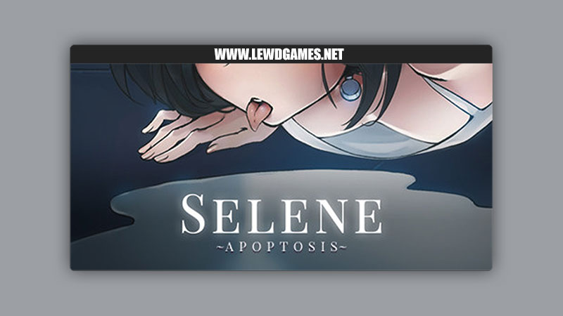 Selene ~Apoptosis