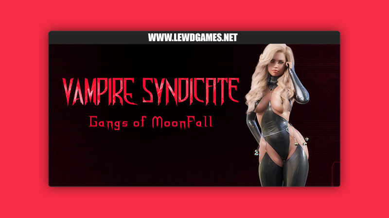 Vampire Syndicate: Gangs of MoonFall