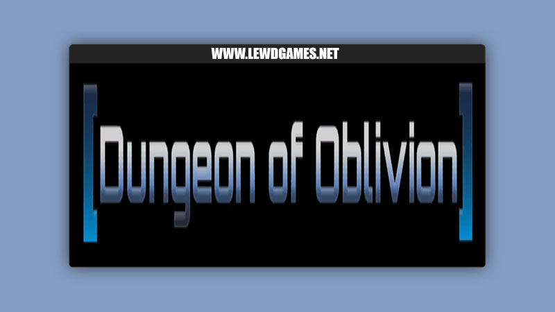 Dungeon of Oblivion Tehtas