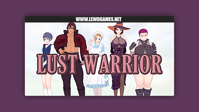 LUST WARRIOR myTGD