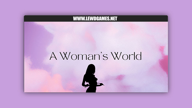 A Woman's World AverageHtmlEnjoyer