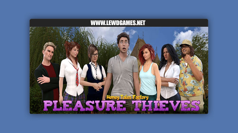 Pleasure Thieves HoneyTalesFactory