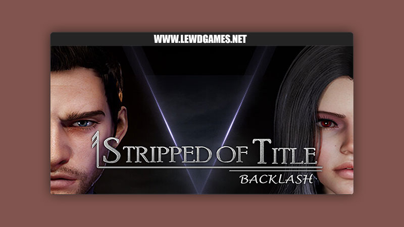 Stripped of Title: Backlash Krem Deluge Games