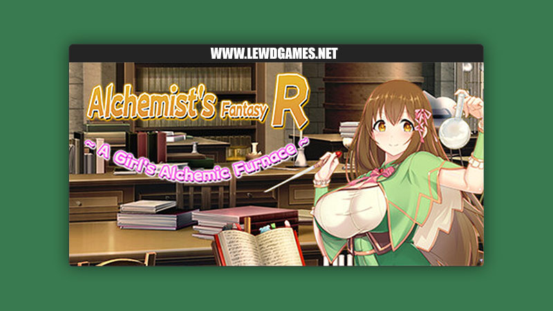 Alchemist's Fantasy R ~ A Girl's Alchemic Furnace Hanabi Games