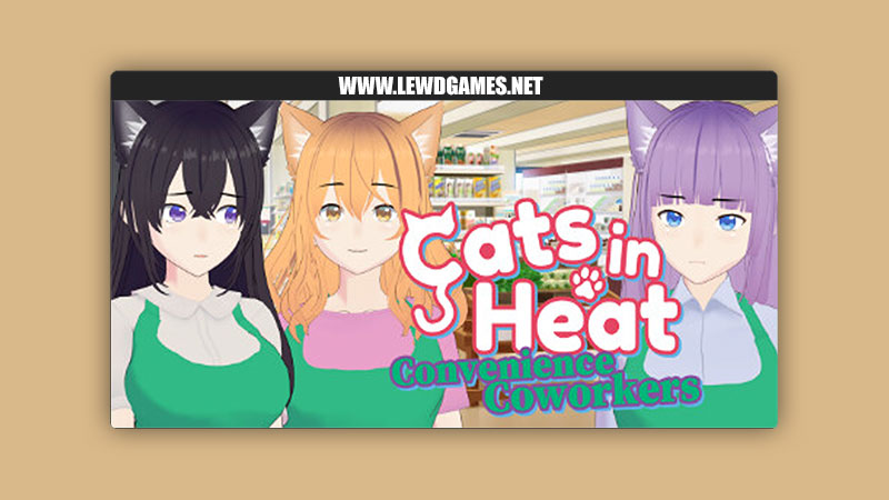 Cats in Heat - Convenience Coworkers Artoonu