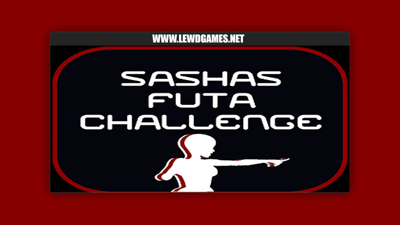 Sasha's Futa Challenge Wzero