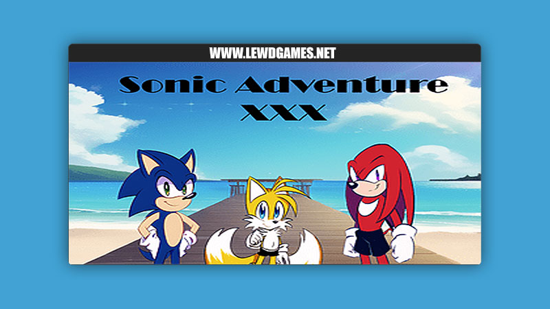 Sonic Adventure XXX Overshotcentaur