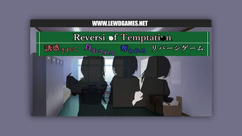 Reversi of Temptation RR Research Society