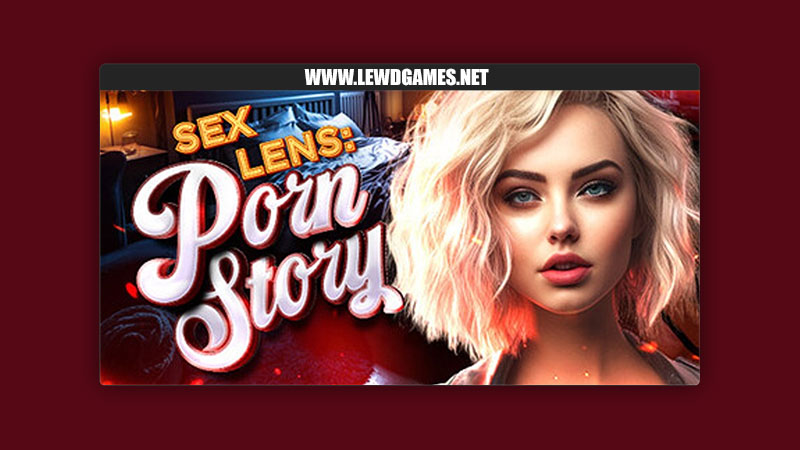 Sex Lens: A Porn Story Romantic Room