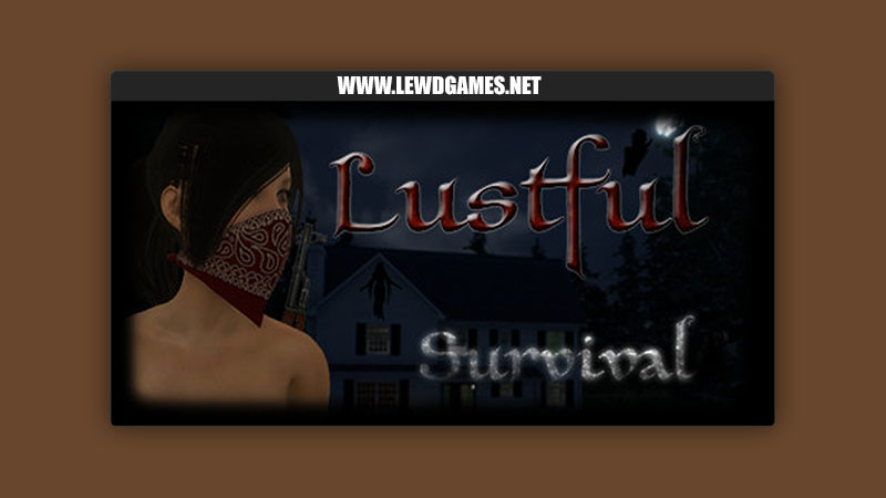 Lustful Survival Anka