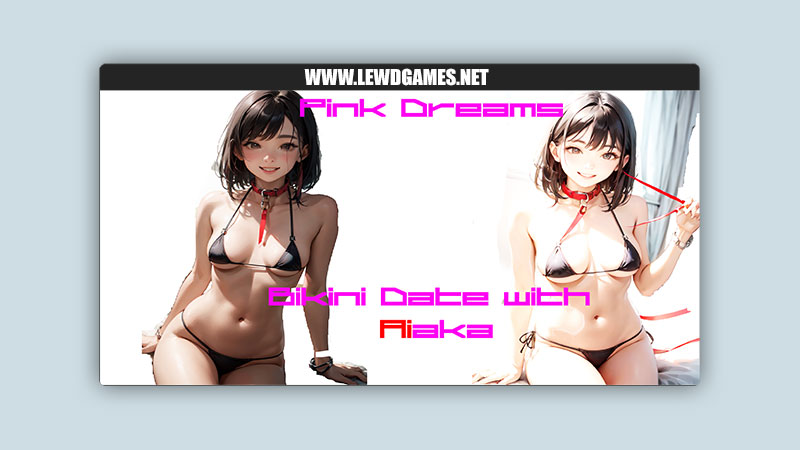 Pink Dreams Bikini Date with AIaka Digital Phoenix UG