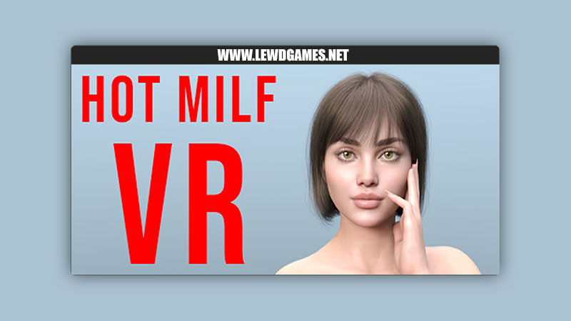 HOT MILF VR BEST VR GAMES