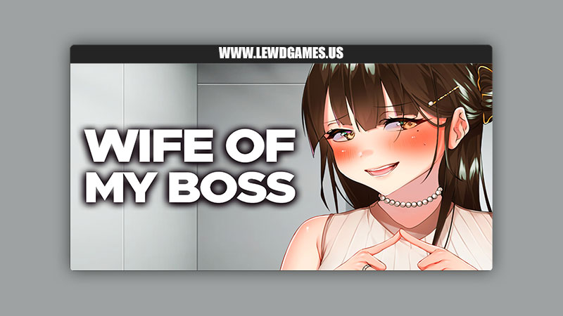 Wife of My Boss Love Seekers