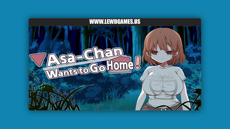 Asa-Chan Wants to Go Home! +kaze-t