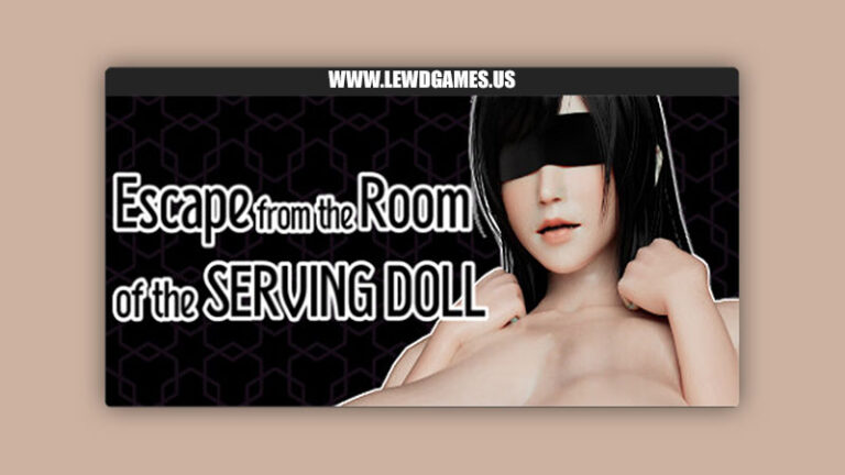 Escape from the Room of the Serving Doll MomoYama Productions