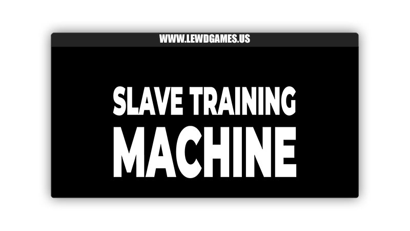 Slave Training Machine Kinkyflux