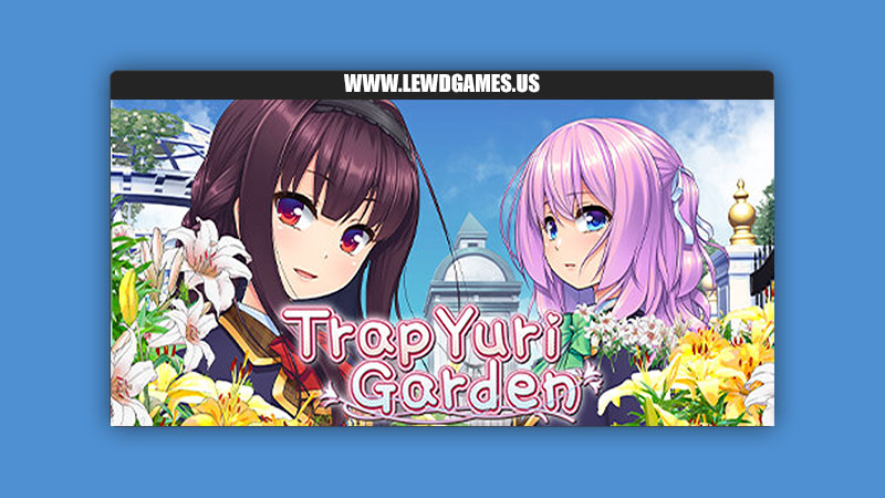 Trap Yuri Garden No Strike