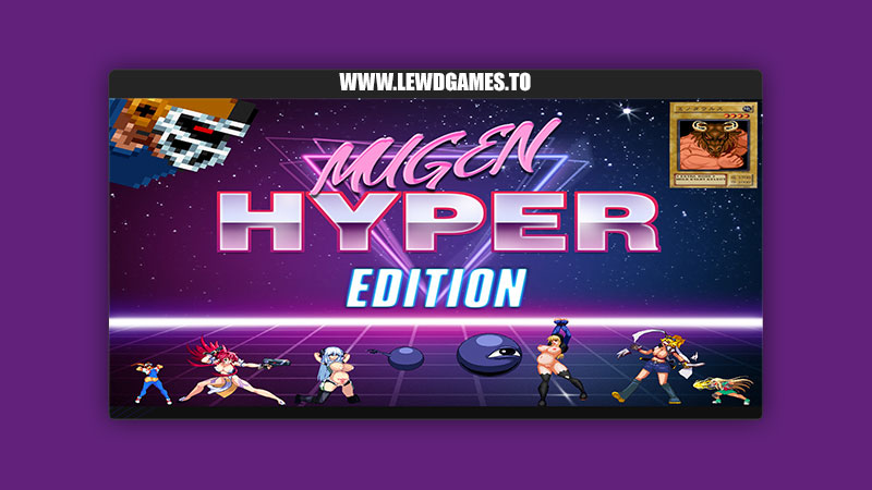 MUGEN Hyper Edition HyperK2