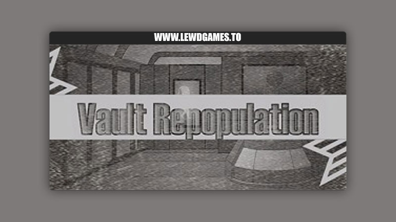 Vault Repopulation Kamos