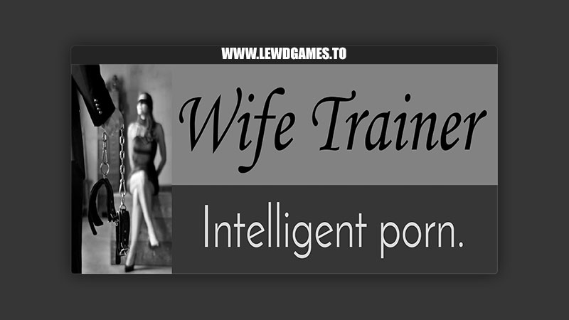 Wife Trainer Files WifeTrainer