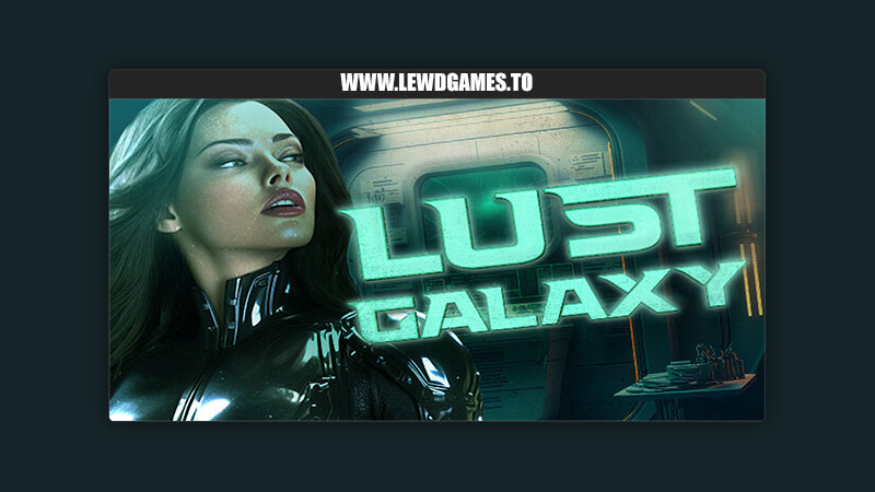 Lust Galaxy Play & Cum