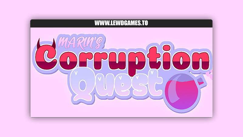 Marin's Corruption Quest noasfw