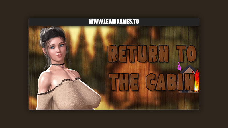 Return to the Cabin PPanGames