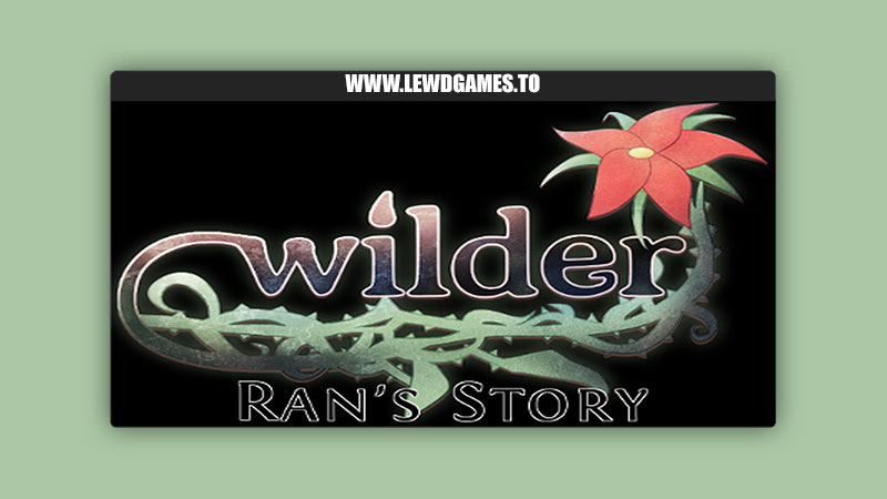 Wilder Ran's Story Sonnet009games