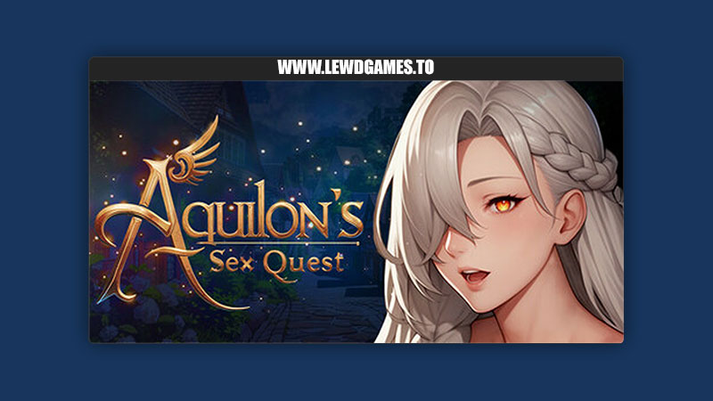 Aquilon's Sex Quest Dreamers Workshop