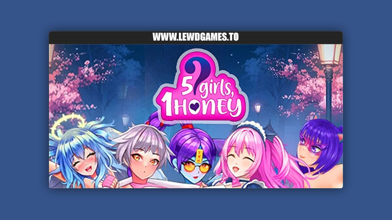 5 Girls, 1 Honey Sexy Hentai Games Factory