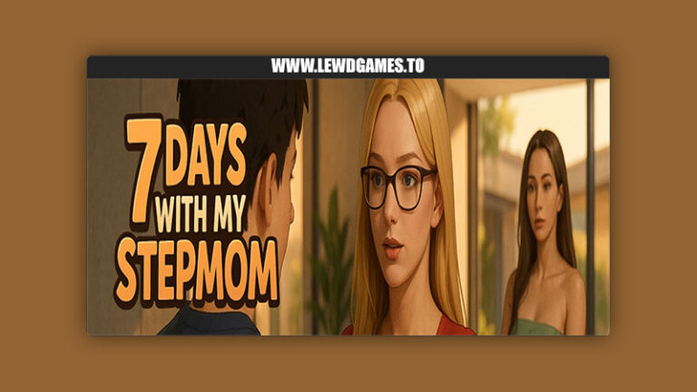 7 days with my Stepmom Amoralea
