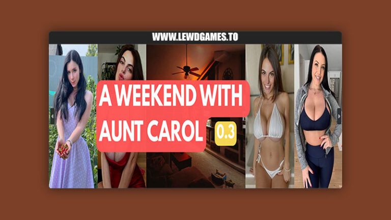 A Weekend With Aunt Carol ChromaK