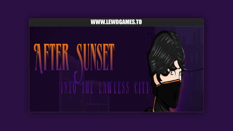 After Sunset - Into the Lawless City Corrupted-Sun Workshop