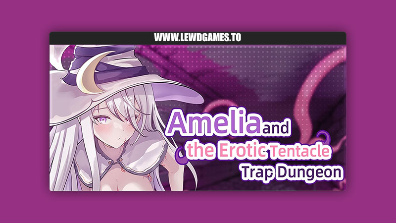 Amelia and the Tentacle Erotic Trap Dungeon SilverMoon