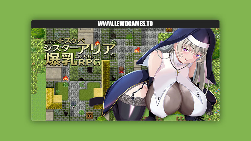 An RPG where you have sex with the secretly perverted sister Aria and her huge breasts