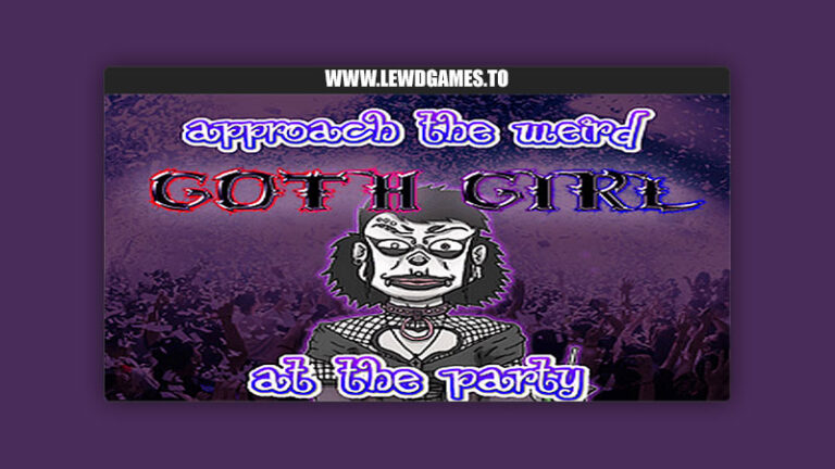 Approach the weird Goth Girl at the Party! Nuskadamo