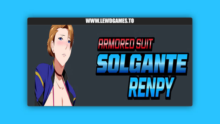 Armored Suit Solgante - Unofficial Ren'Py Port Modded DonReverso