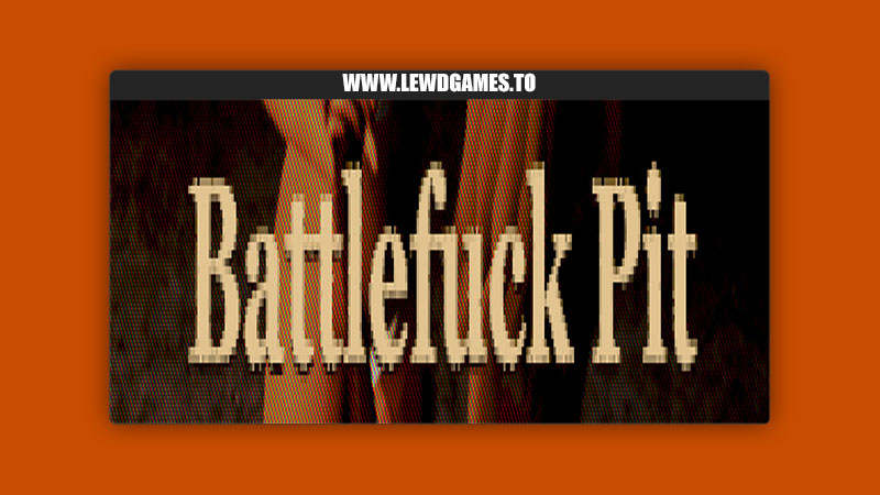 Battlefuck Pit DNA