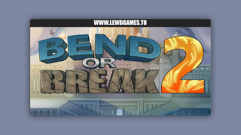 Bend or Break 2 Gunsmoke Games