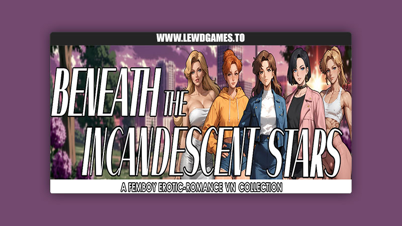 Beneath the Incandescent Stars A Femboy Erotic-Romance VN Collection MoonSocks