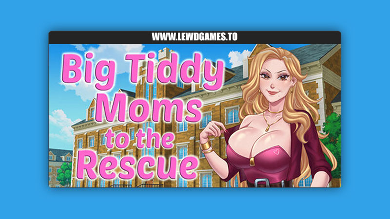 Big Tiddy Moms to the Rescue Paul Rodenburg