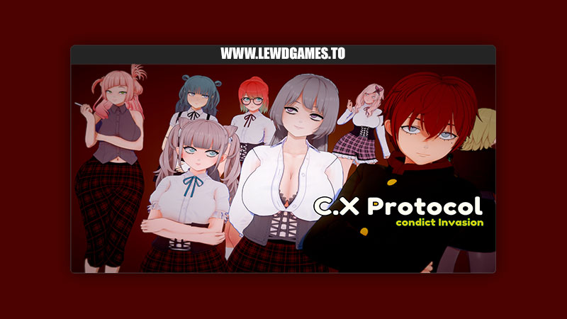 C.X Protocol Condict Invasion SuckylittleD