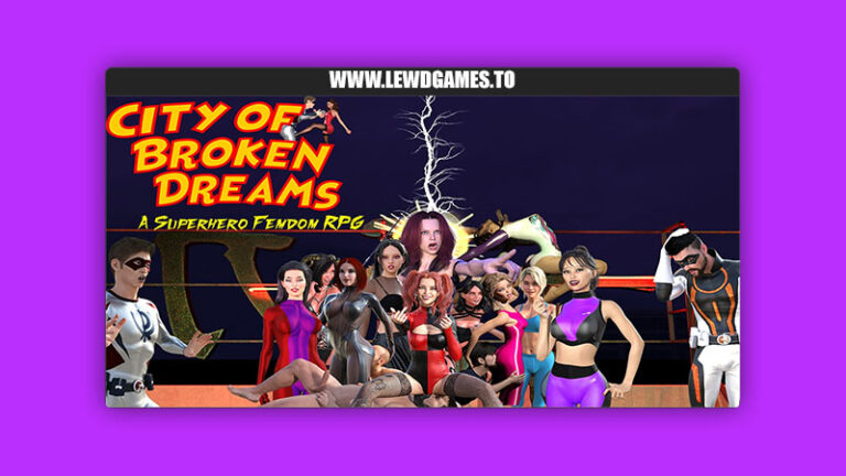 CIty of Broken Dreams A Femdom Superhero Game CODB