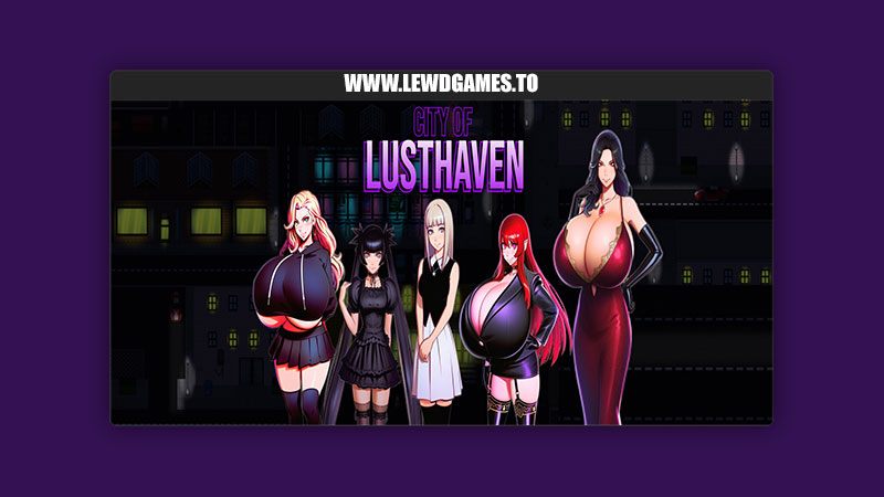 City of LustHaven LustGridNet