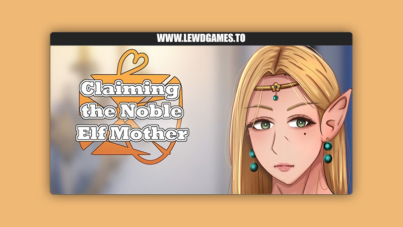Claiming the Noble Elf Mother HotBamboo