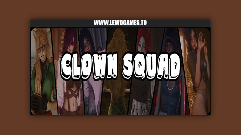 Clown Squad NoGlory