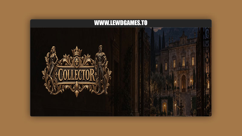 Collector SneakyShadyLurker